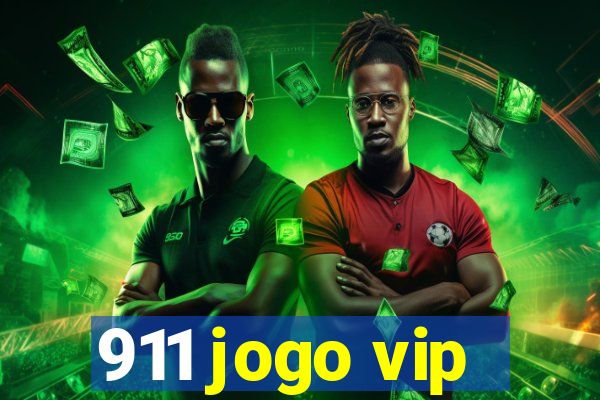 911 jogo vip